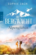 Bild von Zach, Sophie: Die Bergwacht: Alpenglühen