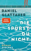 Bild von Glattauer, Daniel: Die spürst du nicht