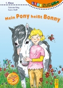 Bild von Rittig, Gabriele: LESEZUG/1. Klasse: Mein Pony heißt Bonny