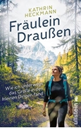 Bild von Heckmann, Kathrin: Fräulein Draußen